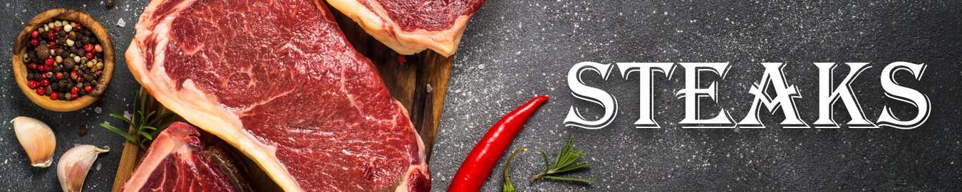Steaks